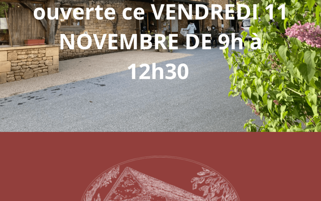 Ouvert le 11 novembre le matin