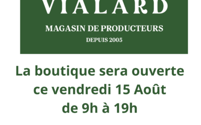 15 Août à la Ferme de Vialard